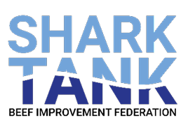 2026 Beef Improvement Federation “Shark Tank” competition